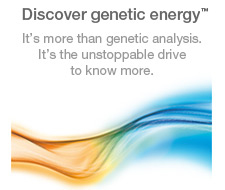 Discover Genetic Energy - Its more than genetic analysis. Its the unstoppable drive to know more.